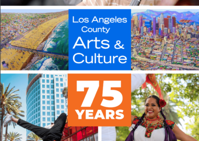 75 Years of Arts & Culture Report – Los Angeles County Arts & Culture