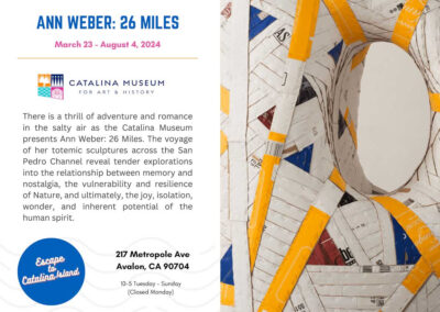 Ann Weber: 27 Miles – Catalina Museum of Art and History