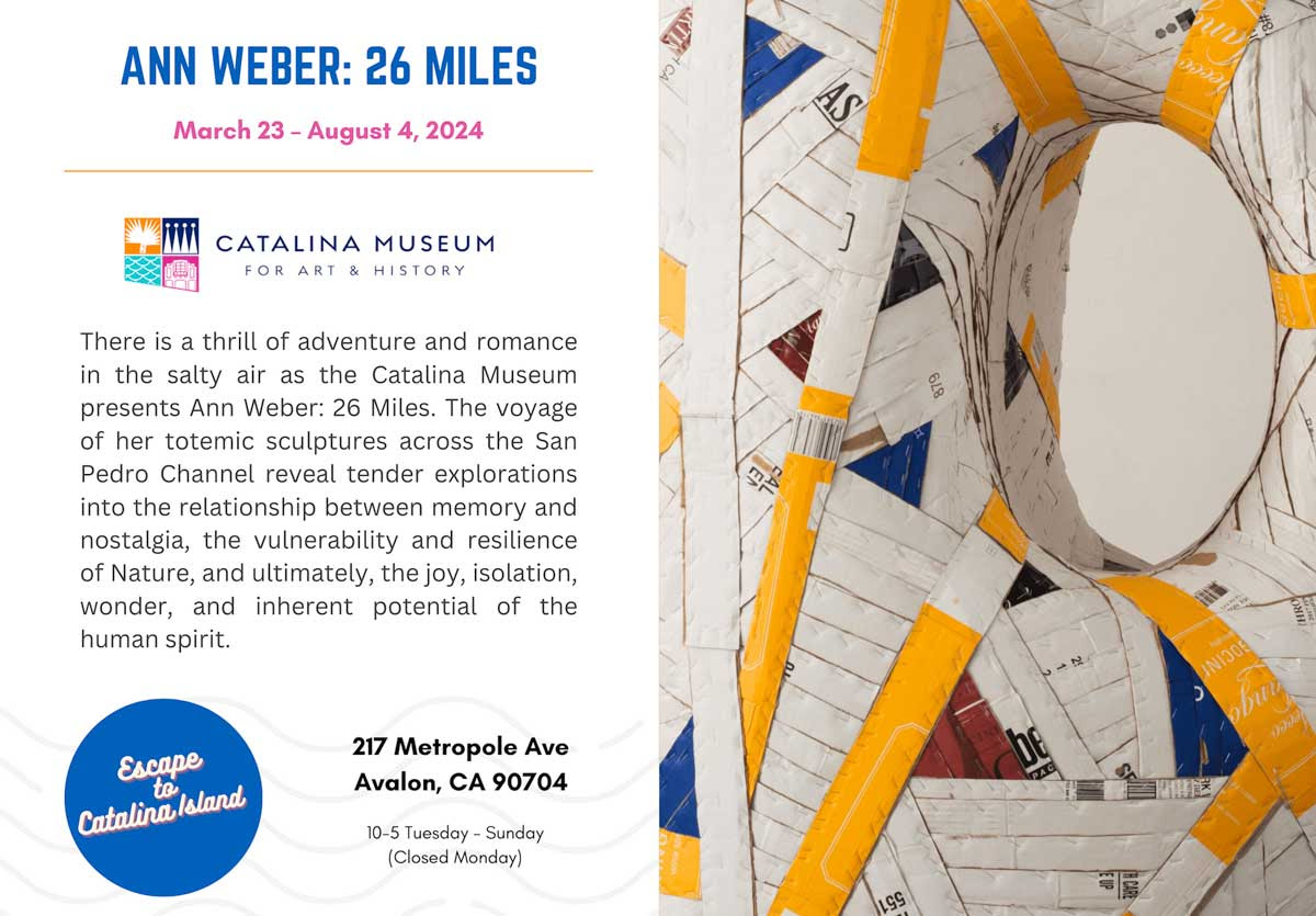 Ann Weber: 27 Miles – Catalina Museum of Art and History